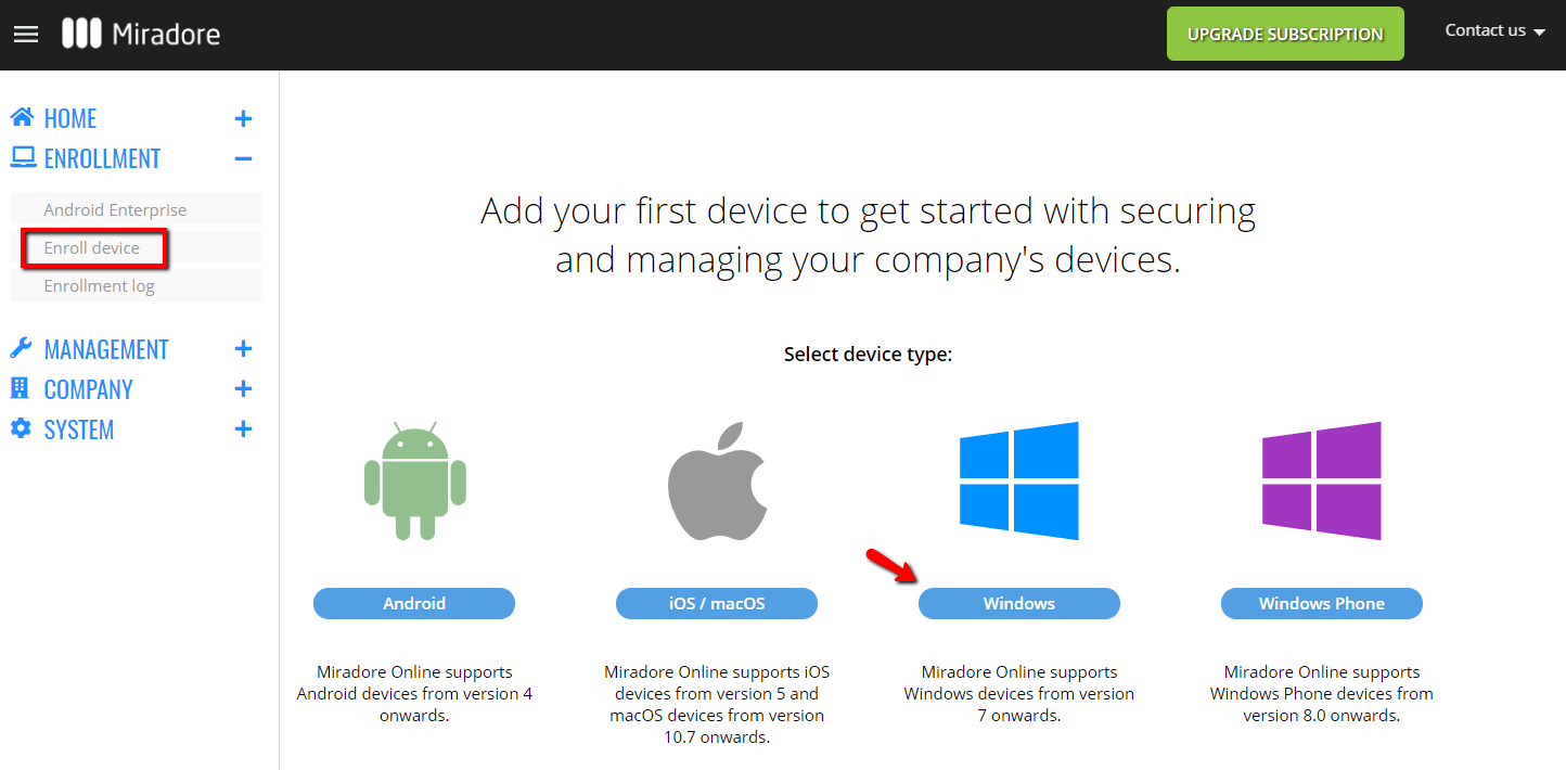 Select Windows as the device type in the first step of the device enrollment.