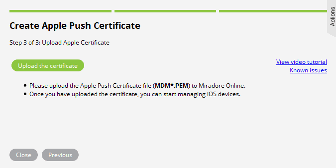 Upload the certificate as the final step of creating the Apple Push Certificate.