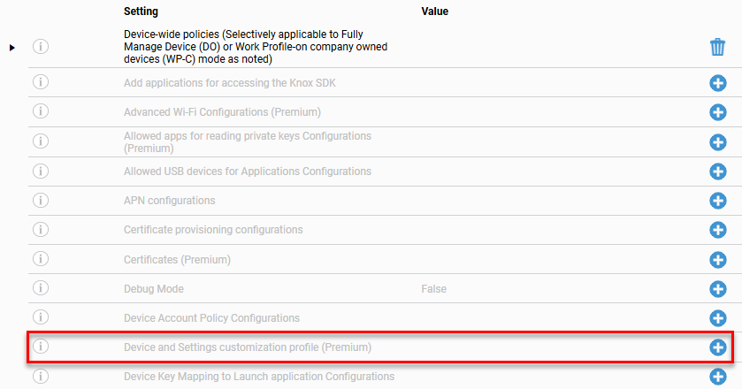 Configuration settings list showing a collapsed 'Device-wide policies' section, followed by options including Add applications for accessing the Knox SDK, Advanced Wi-Fi Configurations (Premium), Allowed apps for reading private keys Configurations (Premium), Allowed USB devices for Applications Configurations, APN configurations, Certificate provisioning configurations, Certificates (Premium), Debug Mode (False), and Device Account Policy Configurations, with the 'Device and Settings customization profile (Premium)' row highlighted by a red border.