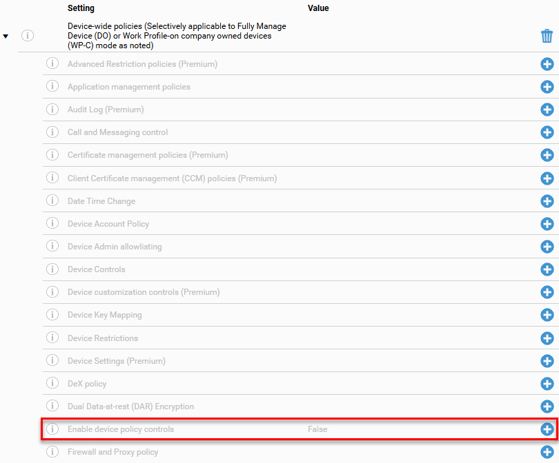Configuration settings list under 'Device-wide policies (Selectively applicable to Fully Manage Device (DO) or Work Profile on company owned devices (WP-C) mode as noted)' showing various options including Advanced Restriction policies (Premium), Application management policies, Audit Log (Premium), Call and Messaging control, Device Controls, Device customization controls (Premium), Device Restrictions, DeX policy, and Dual Data-at-rest (DAR) Encryption, with the 'Enable device policy controls' row set to False and highlighted by a red border.
